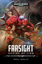 Farsight: Warhammer 40,000 2 - Empire of Lies