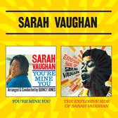 Youre Mine You + The Explosive Side Of Sarah Vaughan