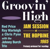 Groovin High - Jam Session At The Hopbine 1965