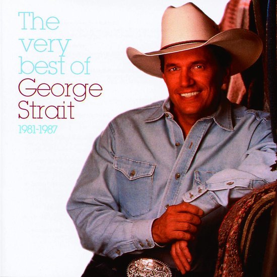 George Strait met witte cowboyhoed en spijkerhemd, "The very best of George Strait 1981-1987".