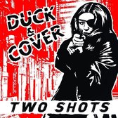 Duck & Cover - Two Shots (7" Vinyl Single)