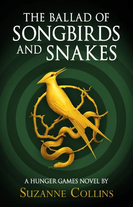 The Ballad of Songbirds and Snakes (A Hunger Games Novel) - cover