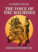 Classics To Go - The Voice Of The Machines