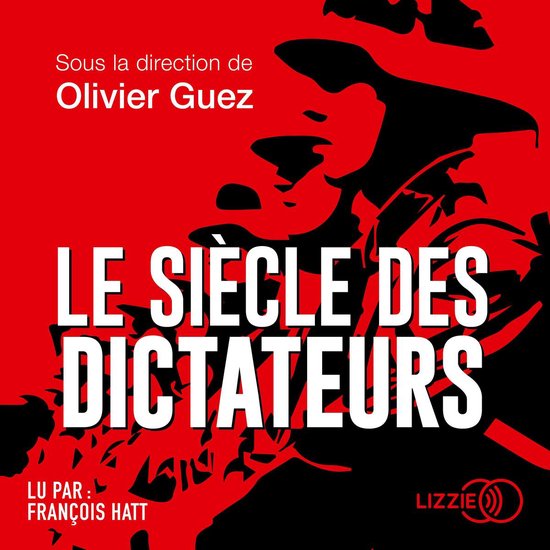 Le Siècle des dictateurs - cover