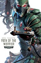 Path of the Eldar: Warhammer 40,000 1 - Path of the Warrior