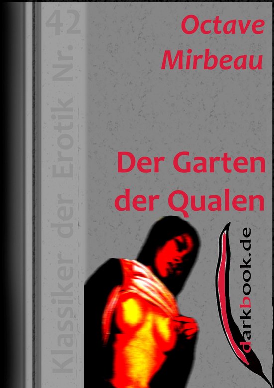 Klassiker der Erotik Der Garten der Qualen (ebook), Octave Mirbeau