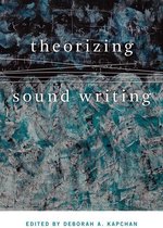 Music / Culture - Theorizing Sound Writing