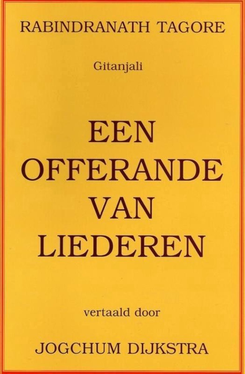 Gitanjali / Een Offerande Van Liederen