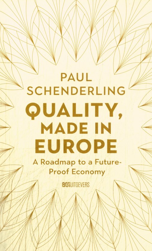 Boekomslag 'Quality, Made in Europe' van Paul Schenderling, met gouden art deco-achtige patronen.