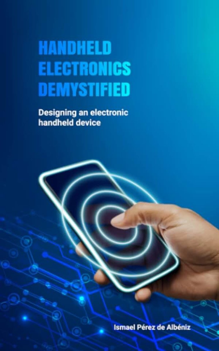 Electronics demystified: Designing an electronic handheld device