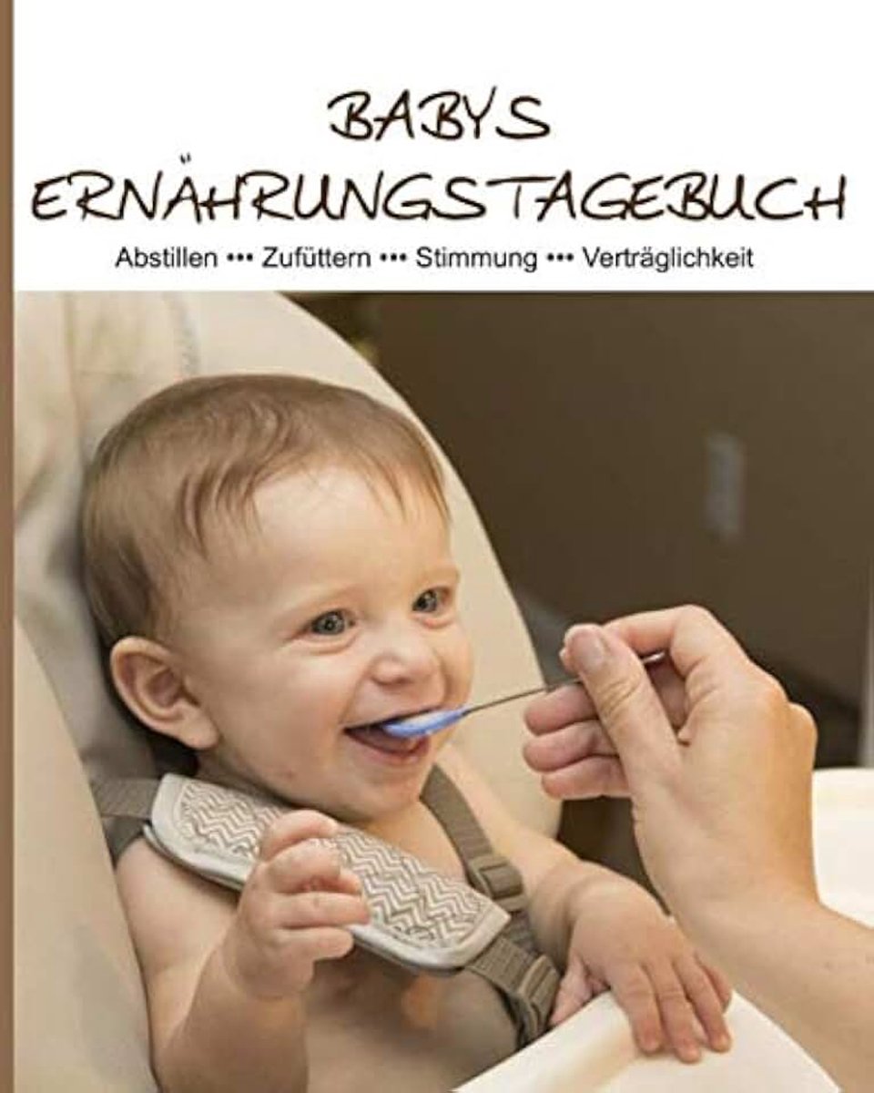 Ernährungstagebuch: Abstilltagebuch, Beikost Planer & Rezeptbuch in Einem! I 190 Seiten Journal für die täglichen Mahlzeiten; mit Blanko ... sofort erkennen und handeln