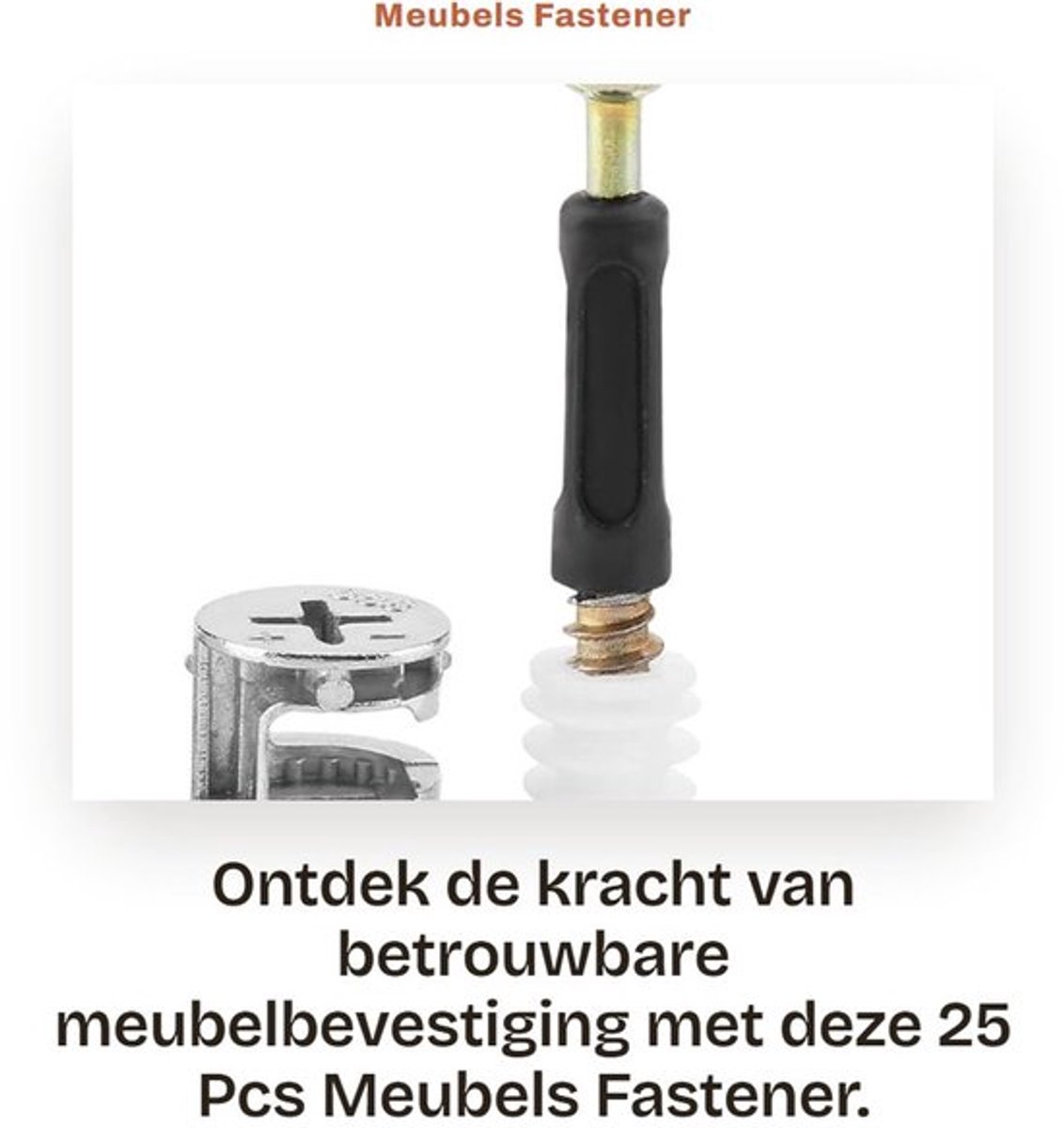 Meubels Bevestiging 25 Stuks - Deuvel Connector - Cam Lock Aansluitschroef - Stevige Meubels - Koolstofstaal - Duurzaam en Veilig - Meubelverbinder