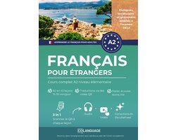 Apprendre le français pour étrangers : Cours complet A2 niveau élémentaire
