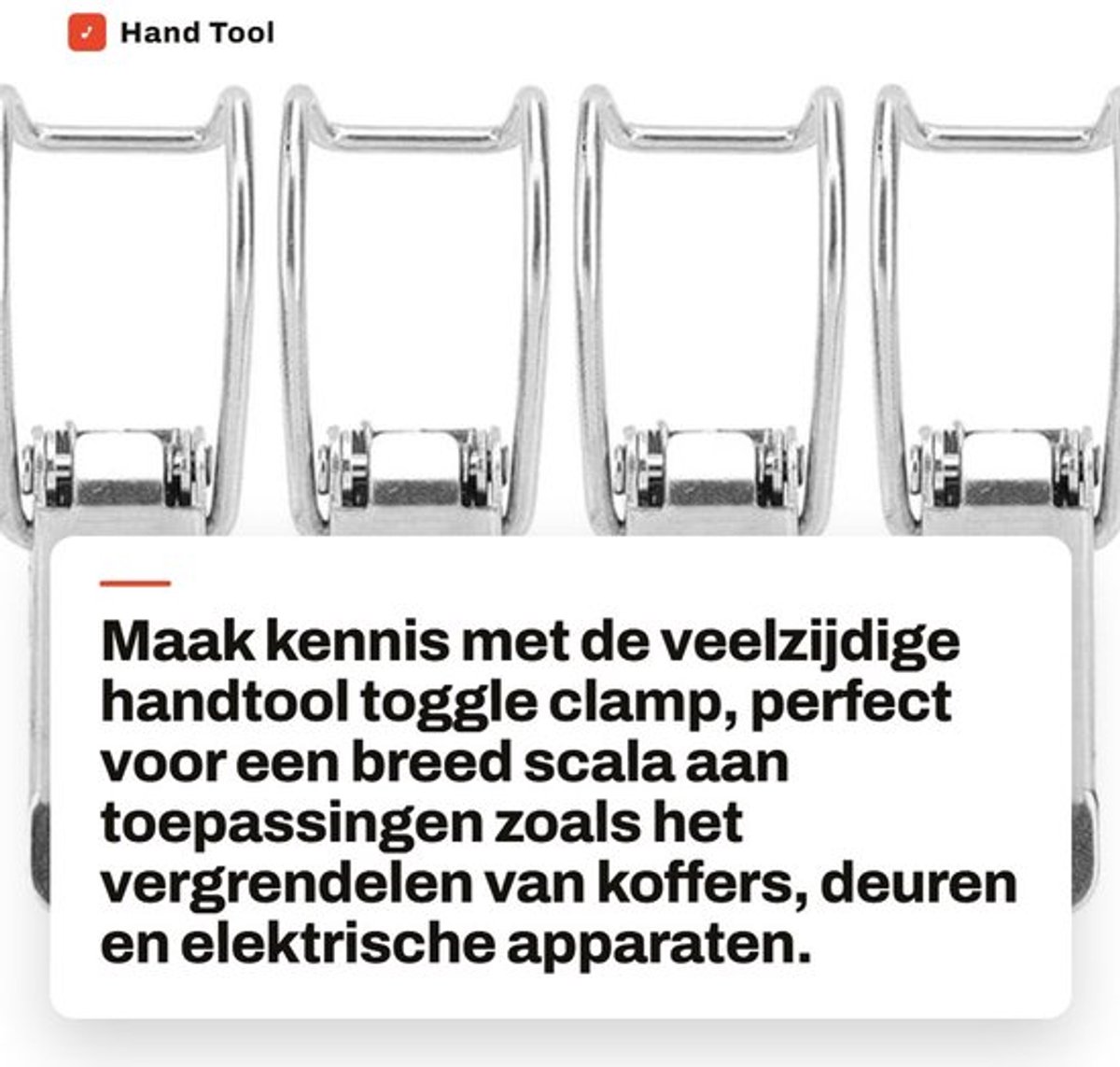 Hand Tool Toggle Clamp - Toggle Lock - Hoogwaardige bevestiging - Zilver - Verstevigingsklem - Geschikt voor diverse toepassingen - 4 stuks