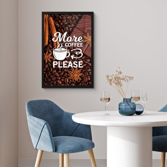 Affiche avec cadre Citation de Café 'Plus de café s'il vous plaît' avec un fond de grains de café - 40x60 cm