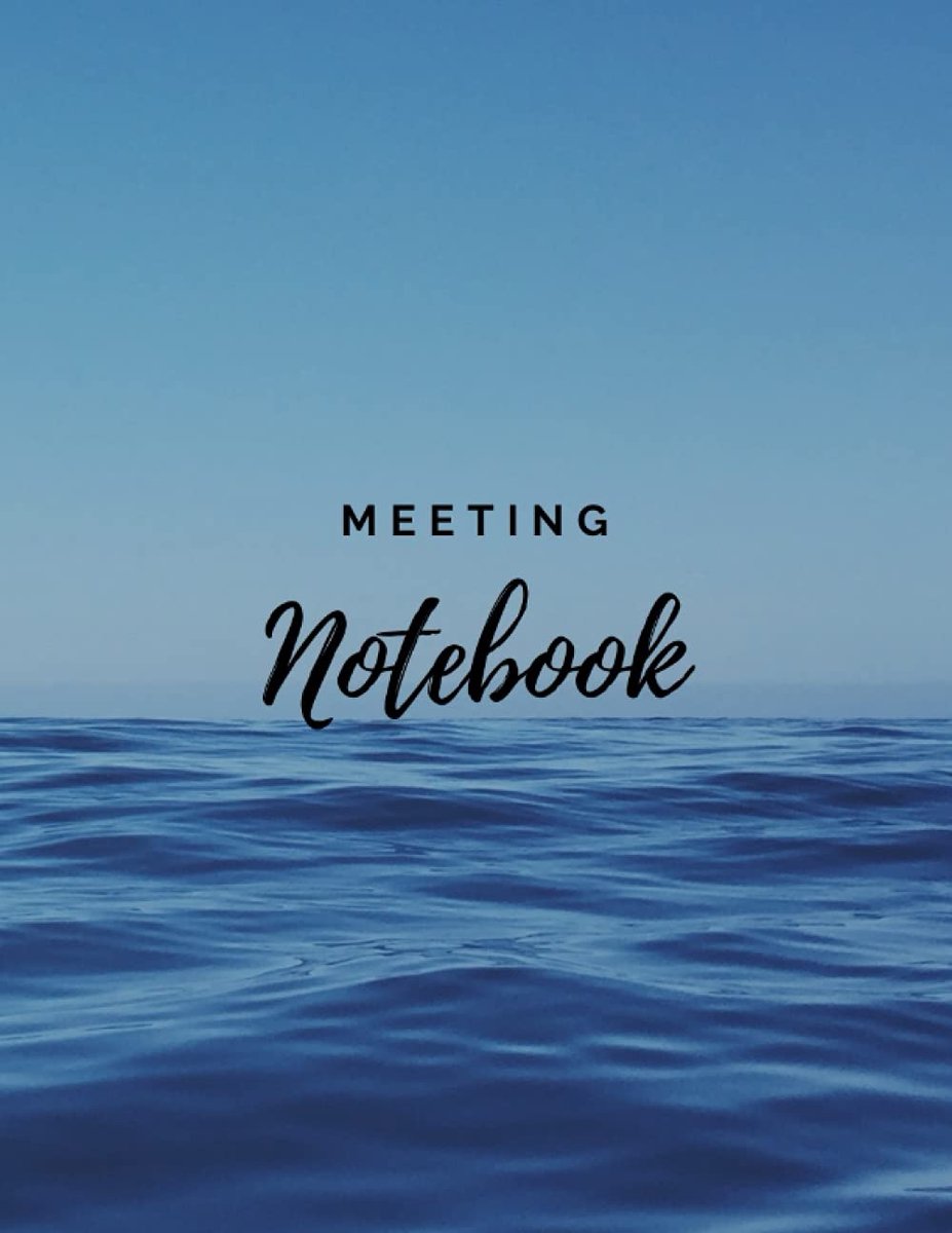 Notebook: Meeting Book For Work With To Do List - Layout Designed to Run Effective Meetings