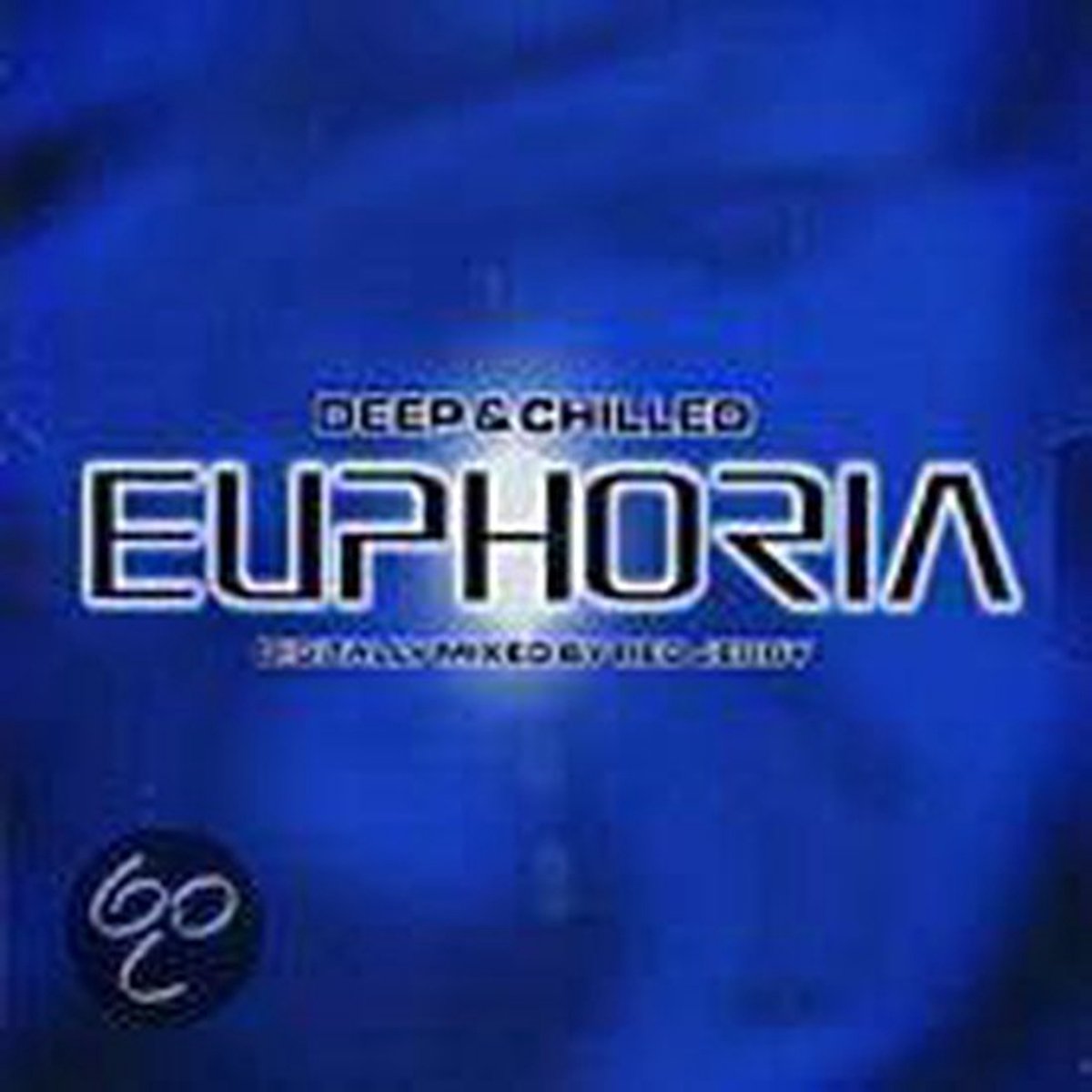 Deep & Chilled Euphoria