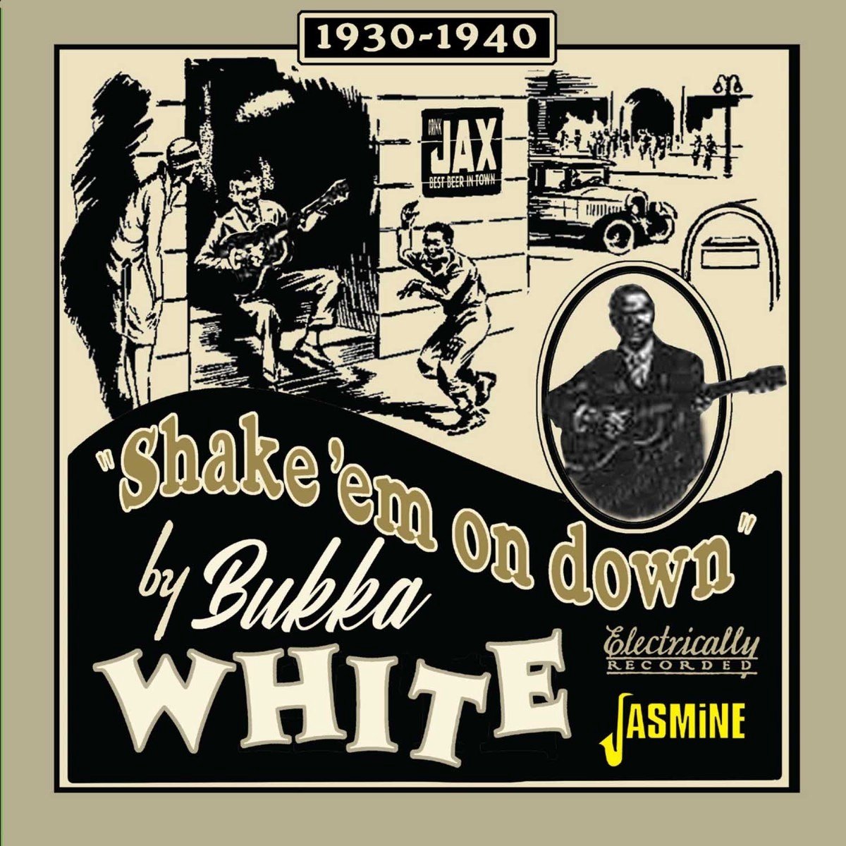 Shake ‘Em On Down - 1930-1940