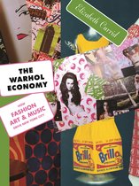 Cover met collage van modefoto's, kunst en tekst 'THE WARHOL ECONOMY' en 'HOW FASHION ART & MUSIC DRIVE NEW YORK CITY'.