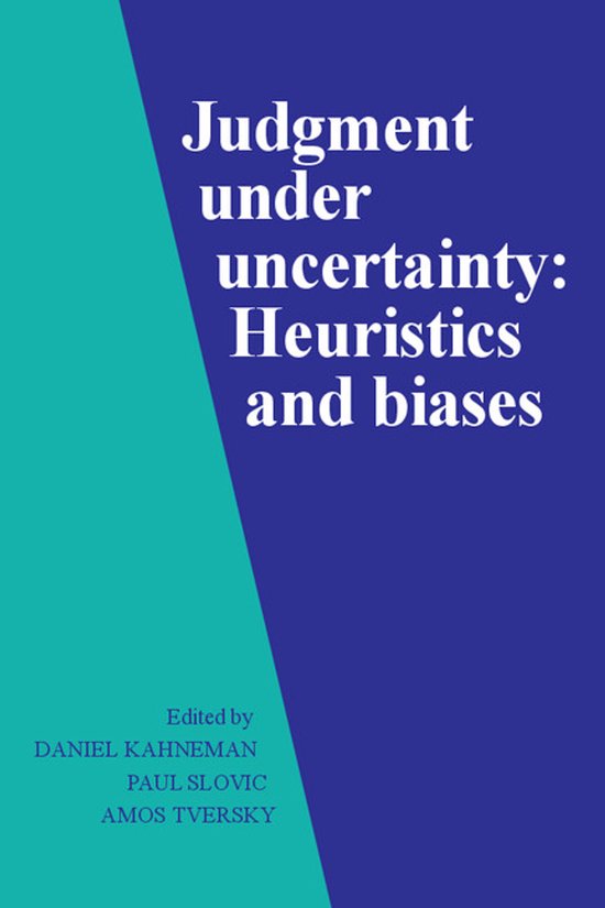 Judgement Under Uncertainty