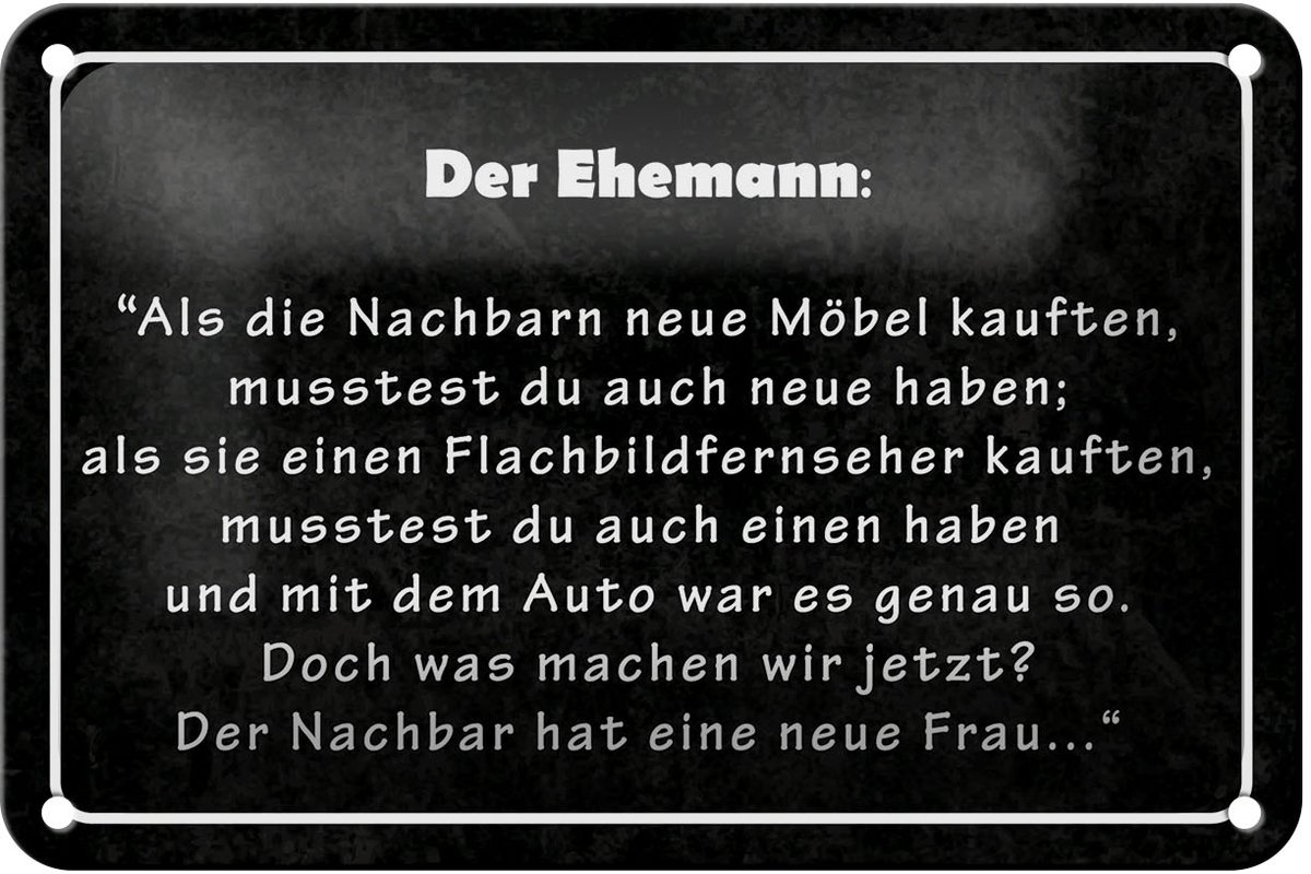Blechschild Spruch 12x18 cm Der Ehemann Deko Schild