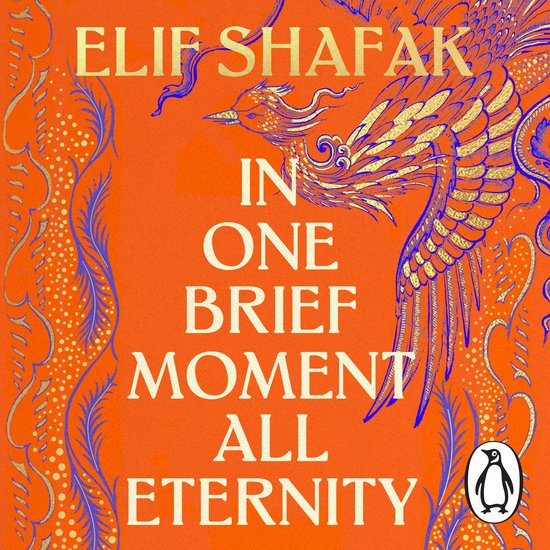 Oranje kaft met gouden en blauwe versieringen, met de titel 'IN ONE BRIEF MOMENT ALL ETERNITY' en een gestileerde vogel.