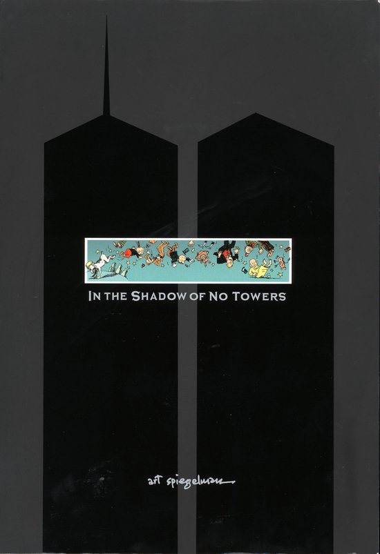 Couverture de 'In the Shadow of No Towers' avec les silhouettes des Twin Towers et une bande dessinée de personnages tombant.