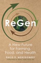 Boek 'ReGen: A New Future for Farming, Food, and Health' van David R. Montgomery. Groen en bruin circulaire pijlen rond een cirkel met een veld.