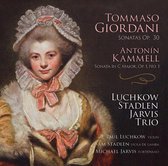 Tommaso Giordani: Sonatas Op. 30; Antonín Kammell: Sonata in C major, Op. 1, No. 1