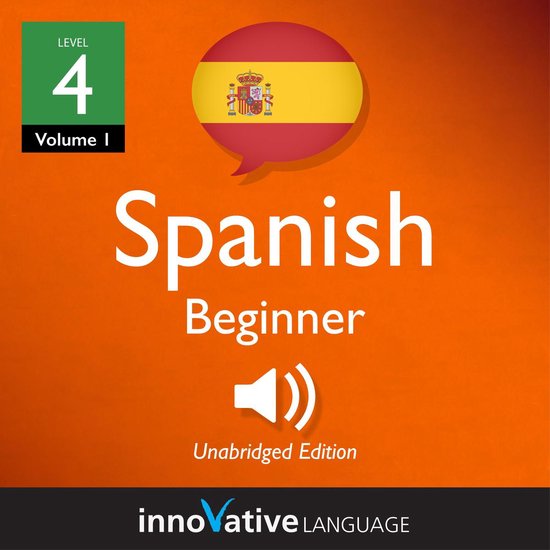 Learn Spanish - Level 4: Beginner Spanish, Volume 1 - cover