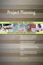 Project Planning A Complete Guide - 2021 Edition