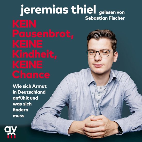 Kein Pausenbrot, keine Kindheit, keine Chance - cover