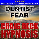 Dentist Fear: Hypnosis Downloads