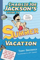 Charlie Joe Jackson Series 3 - Charlie Joe Jackson's Guide to Summer Vacation