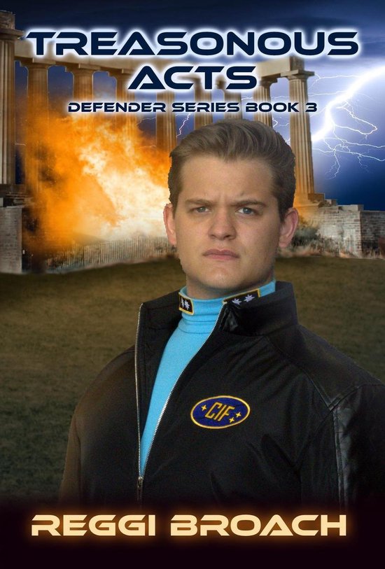 The Defender Series 3 - Treasonous Acts - cover