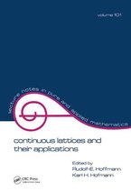 Lecture Notes in Pure and Applied Mathematics - Continuous Lattices and Their Applications