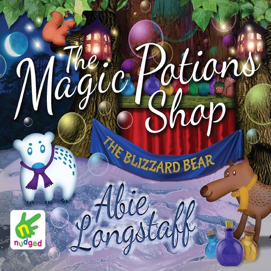The Magic Potions Shop: The Blizzard Bear - cover