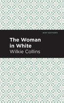Mint Editions (Crime, Thrillers and Detective Work) - The Woman in White