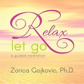 Relax, Let Go
