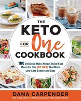 Keto for Your Life - The Keto For One Cookbook