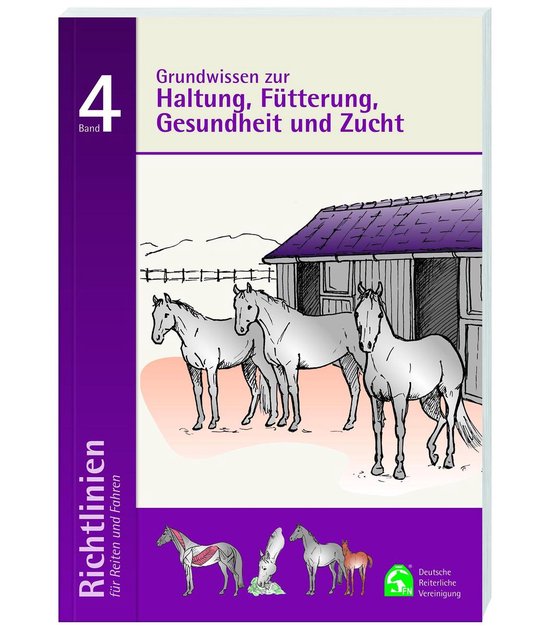 Richtlinien für Reiten und Fahren 4. Grundwissen zur Haltun ... - cover