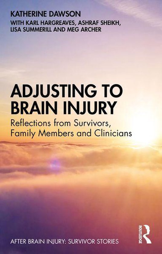 After Brain Injury: Survivor Stories - Adjusting to Brain Injury (ebook ...