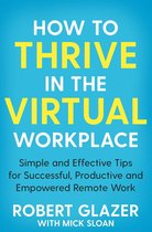 Omslag How to Thrive in the Virtual Workplace