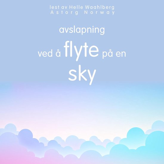 avslapning ved å flyte på en sky - cover