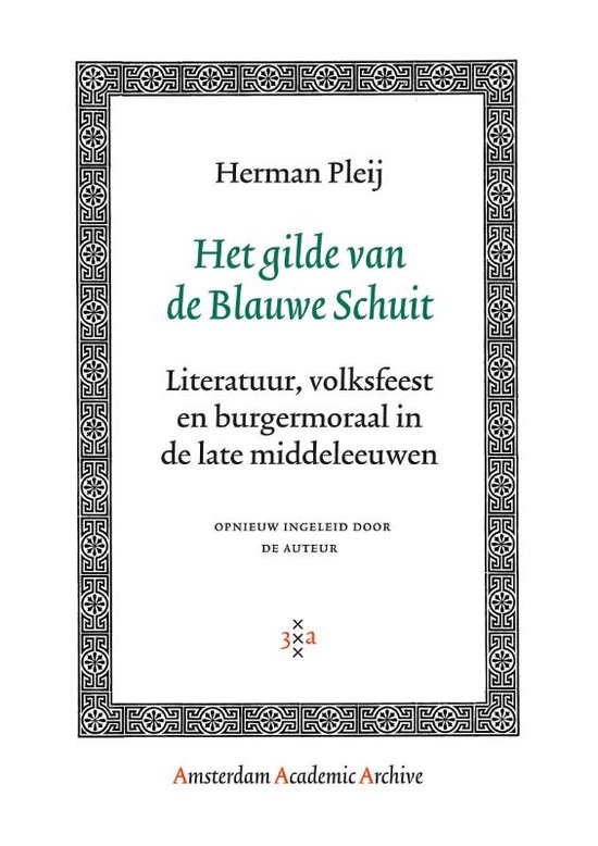 Amsterdam Academic Archive  -   Het gilde van de Blauwe Schuit