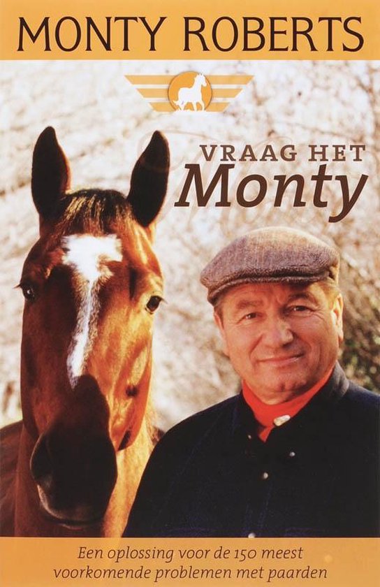 Cover van het boek 'Vraag het aan Monty' van Pam Roberts en Monty Roberts
