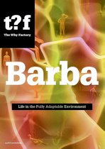 Barba - Life in the Fully Adaptable Environment