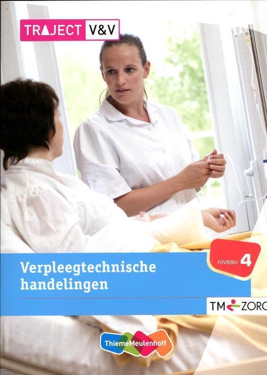 Traject V&V  - Verpleegtechnische handelingen niveau 4 Basisboek