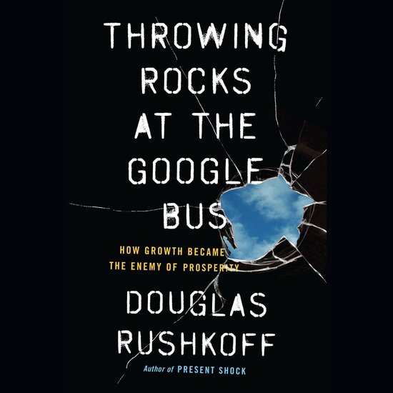 Throwing Rocks at the Google Bus - cover