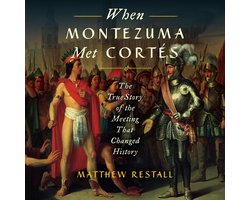 When Montezuma Met Cortes
